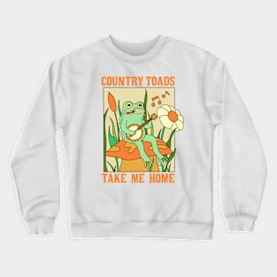 Country Toads Take Me Home Crewneck Sweatshirt